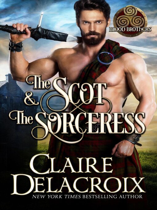 Title details for The Scot & the Sorceress by Claire Delacroix - Available